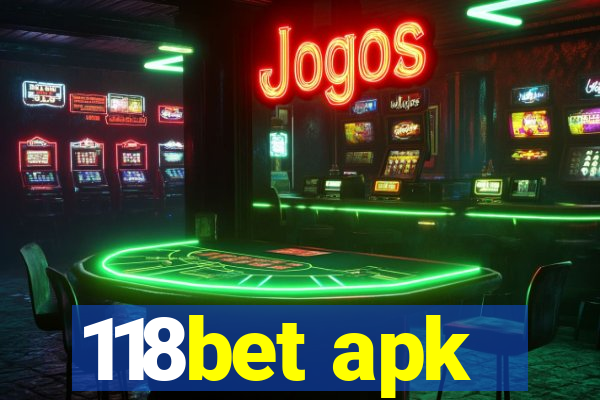 118bet apk